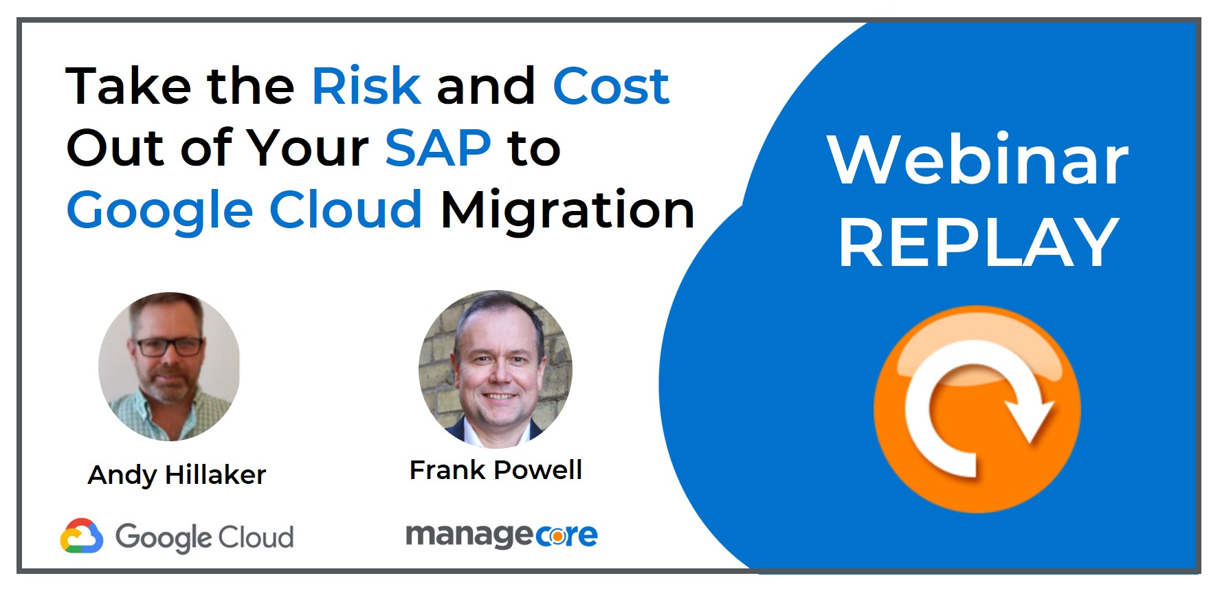 [Webinar] Take the Risk and Cost Out of your SAP to Google Cloud Migration