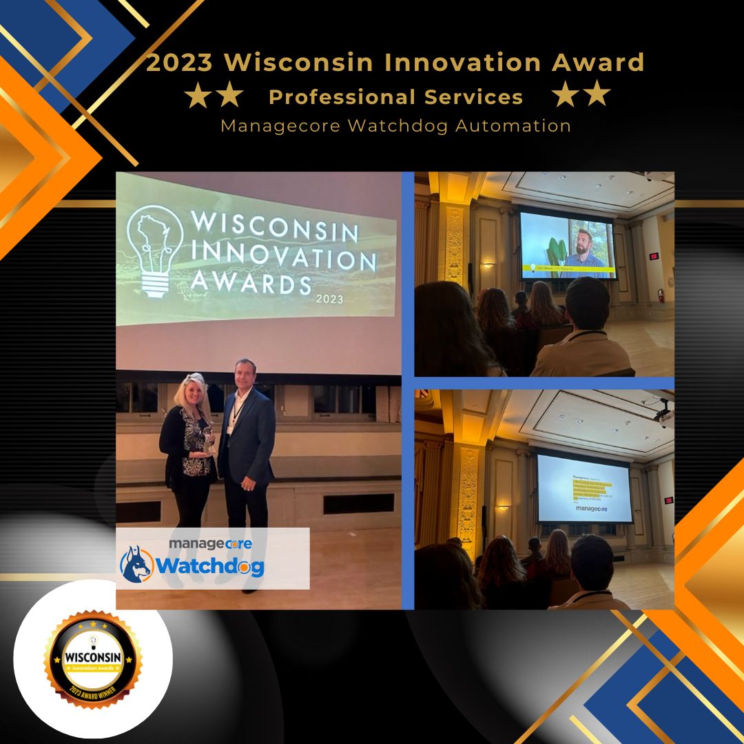 Managecore Wins 2023 Wisconsin Innovation Award for Automation Platform Watchdog
