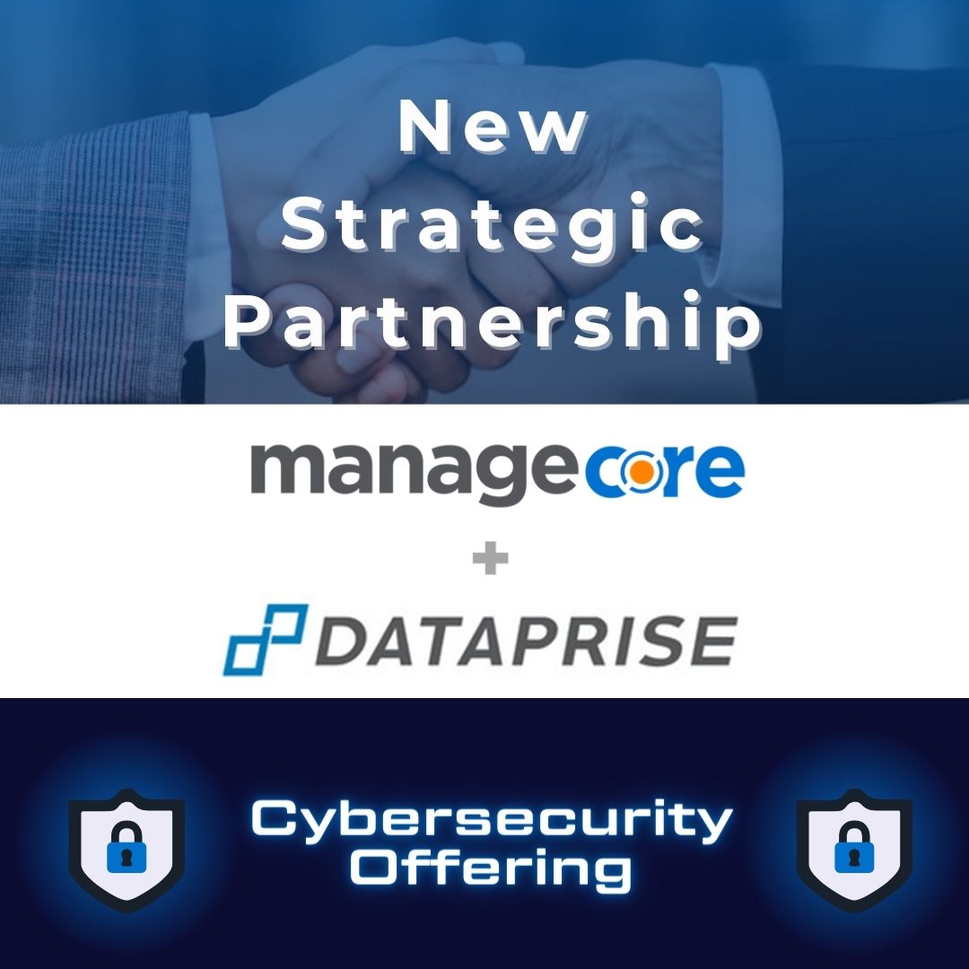 IT Industry Leader Managecore Joins Forces with Dataprise to Offer World-Class Cybersecurity Solutions for SAP Customers